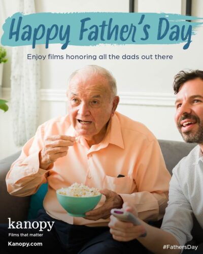 Kanopy has movies honoring dads for Fathers Day! Login to Kanopy using your library card!